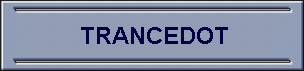 TRANCEDOT